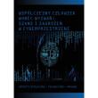 Opakowanie Współczesny człowiek wobec wyzwań szans i zagrożeń w cyberprzestrzeni