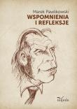 Wspomnienia i refleksje. Autor: Marek Pawlikowski. Dadada.pl Okładka książki Wspomnienia i refleksje