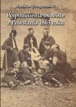 Okładka książki Wspomnienia osobiste z Powstania 1863 roku
