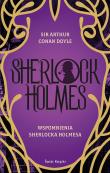 Wspomnienia Sherlocka Holmesa. Autor: Doyle Arthur Conan. Dadada.pl Okładka książki Wspomnienia Sherlocka Holmesa