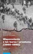 Opakowanie Wspomnienia z lat burzy i przełomu (1980-1990)