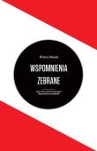Wspomnienia zebrania Walery Sławek. Autor: SŁAWEK WALERY. Dadada.pl Okładka książki Wspomnienia zebrania Walery Sławek