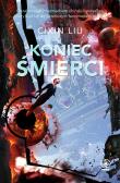 Wspomnienie o przeszłości Ziemi. Koniec śmierci. Autor: Liu Cixin. Dadada.pl Okładka książki Wspomnienie o przeszłości Ziemi. Koniec śmierci
