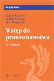 Wstęp do prawoznawstwa. Autor: dr Tatiana Chauvin, prof. dr hab. Tomasz Stawecki, prof. zw. dr hab. Piotr Winczorek †. Dadada.pl Okładka książki Wstęp do prawoznawstwa