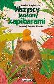 Okładka książki Wszyscy jesteśmy kapibarami