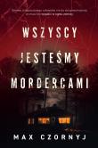 Okładka książki Wszyscy jesteśmy mordercami