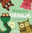 Wszyscy ziewają - uszkodzone. Autor: Anita Bijsterbosch. Dadada.pl Okładka książki Wszyscy ziewają - uszkodzone