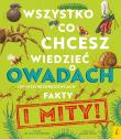 Wszystko, co chcesz wiedzieć o owadach i innych bezkręgowcach. Autor: Nick Crumpton. Dadada.pl Okładka książki Wszystko, co chcesz wiedzieć o owadach i innych bezkręgowcach