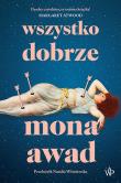 Wszystko dobrze. Autor: Awad Mona. Dadada.pl Okładka książki Wszystko dobrze