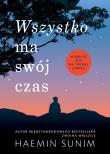 Wszystko ma swój czas. Autor: Sunim Haemin. Dadada.pl Okładka książki Wszystko ma swój czas