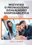 Okładka książki Wszystko o prowadzeniu działalności gospodarczych