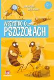 Wszystko o pszczołach. Fakt Encyklopedia. Autor: Jack Guichard, Xenard Carole. Dadada.pl Okładka książki Wszystko o pszczołach. Fakt Encyklopedia