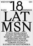 Wszystko od razu. Pierwsze 18 lat MSN. Autor:   Praca zbiorowa. Dadada.pl Okładka książki Wszystko od razu. Pierwsze 18 lat MSN