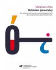 Wybieram gramatykę! Dla cudzoziemców... w.3. Autor: Małgorzata Kita. Dadada.pl Okładka książki Wybieram gramatykę! Dla cudzoziemców... w.3