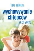 Wychowywanie chłopców w XXI wieku. Autor: Steve Biddulph. Dadada.pl Okładka książki Wychowywanie chłopców w XXI wieku