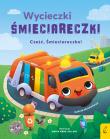 Wycieczki Śmieciareczki. Cześć, Śmieciareczko! Tom 1. Autor: Marcin Przewoźniak. Dadada.pl Okładka książki Wycieczki Śmieciareczki. Cześć, Śmieciareczko! Tom 1