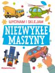 Okładka książki Wycinam i sklejam. Niezwykłe maszyny