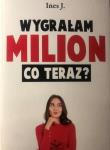 Wygrałam milion. Co teraz?. Autor: J. Ines. Dadada.pl Okładka książki Wygrałam milion. Co teraz?