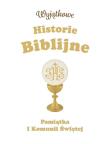 Wyjątkowe Historie Biblijne. Pamiątka I Komunii Św. Autor: Dawn Mueller, Gill Guile. Dadada.pl Okładka książki Wyjątkowe Historie Biblijne. Pamiątka I Komunii Św