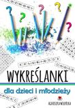 Okładka książki Wykreślanki dla dzieci i młodzieży 70 zagadek