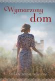 Okładka książki Wymarzony dom