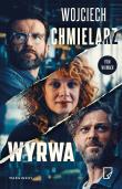 Wyrwa (filmowa). Autor: Chmielarz Wojciech. Dadada.pl Okładka książki Wyrwa (filmowa)