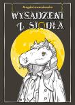 Wysadzeni z siodła. Autor: Magda Lewandowska. Dadada.pl Okładka książki Wysadzeni z siodła