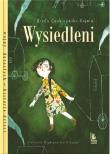 Wysiedleni. Autor: Dorota Combrzyńska-Nogala. Dadada.pl Okładka książki Wysiedleni