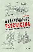 Okładka książki Wytrzymałość psychiczna. Przewodnik dla jednostek elitarnych