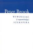 Wywołując (i zapominając) Szekspira. Autor: Peter Brookesmith. Dadada.pl Okładka książki Wywołując (i zapominając) Szekspira