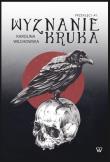 Wyznanie kruka. Autor: Karolina Wilchowska. Dadada.pl Okładka książki Wyznanie kruka
