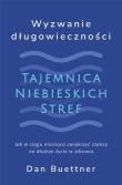 Wyzwanie długowieczności. Tajemnica Niebieskich.... Autor: Dan Buettner. Dadada.pl Okładka książki Wyzwanie długowieczności. Tajemnica Niebieskich...