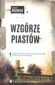 Wzgórze Piastów. Autor: Koziołek Krzysztof. Dadada.pl Okładka książki Wzgórze Piastów
