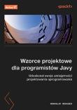 Okładka książki Wzorce projektowe dla programistów Javy. Udoskonal swoje umiejętności projektowania oprogramowania