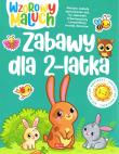 Okładka książki Wzorowy maluch. Zabawy 2-latka
