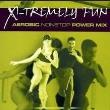 Okładka książki X-Tremely Fun - Aerobic Nonstop CD