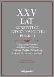 Okładka książki XXV lat Konstytucji Rzeczypospolitej Polskiej. Księga jubileuszowa dedykowana Profesor Halinie Ziębi