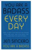 You Are a Badass Every Day. Autor: Jen Sincero. Dadada.pl Okładka książki You Are a Badass Every Day