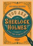 You Are Sherlock Holmes. Wydawca: Welbeck. Dadada.pl Opakowanie You Are Sherlock Holmes