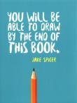 You Will be Able to Draw by th. Autor: Spicer Jake. Dadada.pl Okładka książki You Will be Able to Draw by th