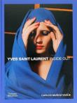 Yves Saint Laurent Inside Out:. Autor: Muñoz-Yagüe Carlos, Garner Philippe. Dadada.pl Okładka książki Yves Saint Laurent Inside Out: