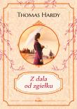 Z dala od zgiełku. Autor: Hardy Thomas. Dadada.pl Okładka książki Z dala od zgiełku