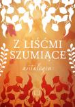 Okładka książki Z liśćmi szumiące