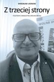 Z trzeciej strony. Autor: Lisowski Mirosław. Dadada.pl Okładka książki Z trzeciej strony