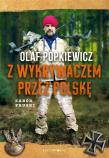Z wykrywaczem przez Polskę. Zabór pruski oczami eksploratora. Autor: Popkiewicz Olaf. Dadada.pl Okładka książki Z wykrywaczem przez Polskę. Zabór pruski oczami eksploratora