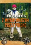 Z wykrywaczem przez Polskę. Autor: Popkiewicz Olaf. Dadada.pl Okładka książki Z wykrywaczem przez Polskę