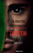 Okładka książki Za białymi goździkami. Zrodzeni