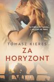 Za horyzont. Autor: Tomasz Kieres. Dadada.pl Okładka książki Za horyzont