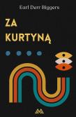 Za kurtyną. Autor: Biggers Earl Derr. Dadada.pl Okładka książki Za kurtyną