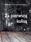 Okładka książki Za pierwszą kulisą
